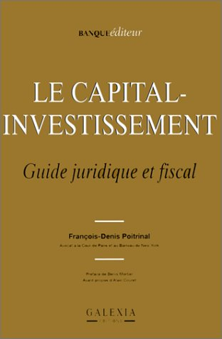 le capital-investissement. guide juridique et fiscal