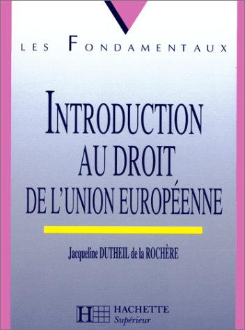 introduction au droit de l'union européenne, 2e édition