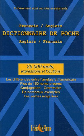 Dictionnaire de poche anglais-français, français-anglais : 25.000 mots, expressions et locutions
