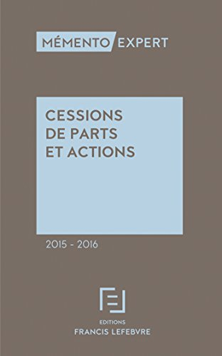 Cessions de parts et actions 2015-2016 : à jour au 15 octobre 2014