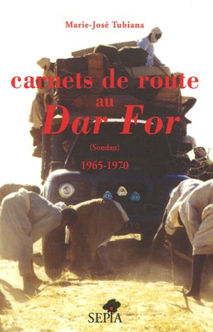 Carnets de route au Dar For : (Soudan) 1965-1970
