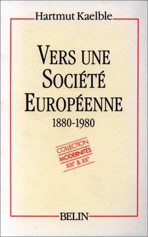 Vers une société européenne : 1880-1980