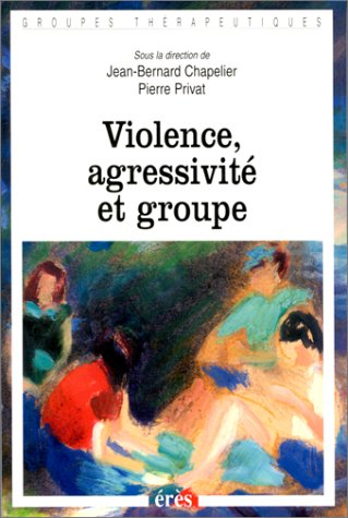 Violence, agressivité et groupe