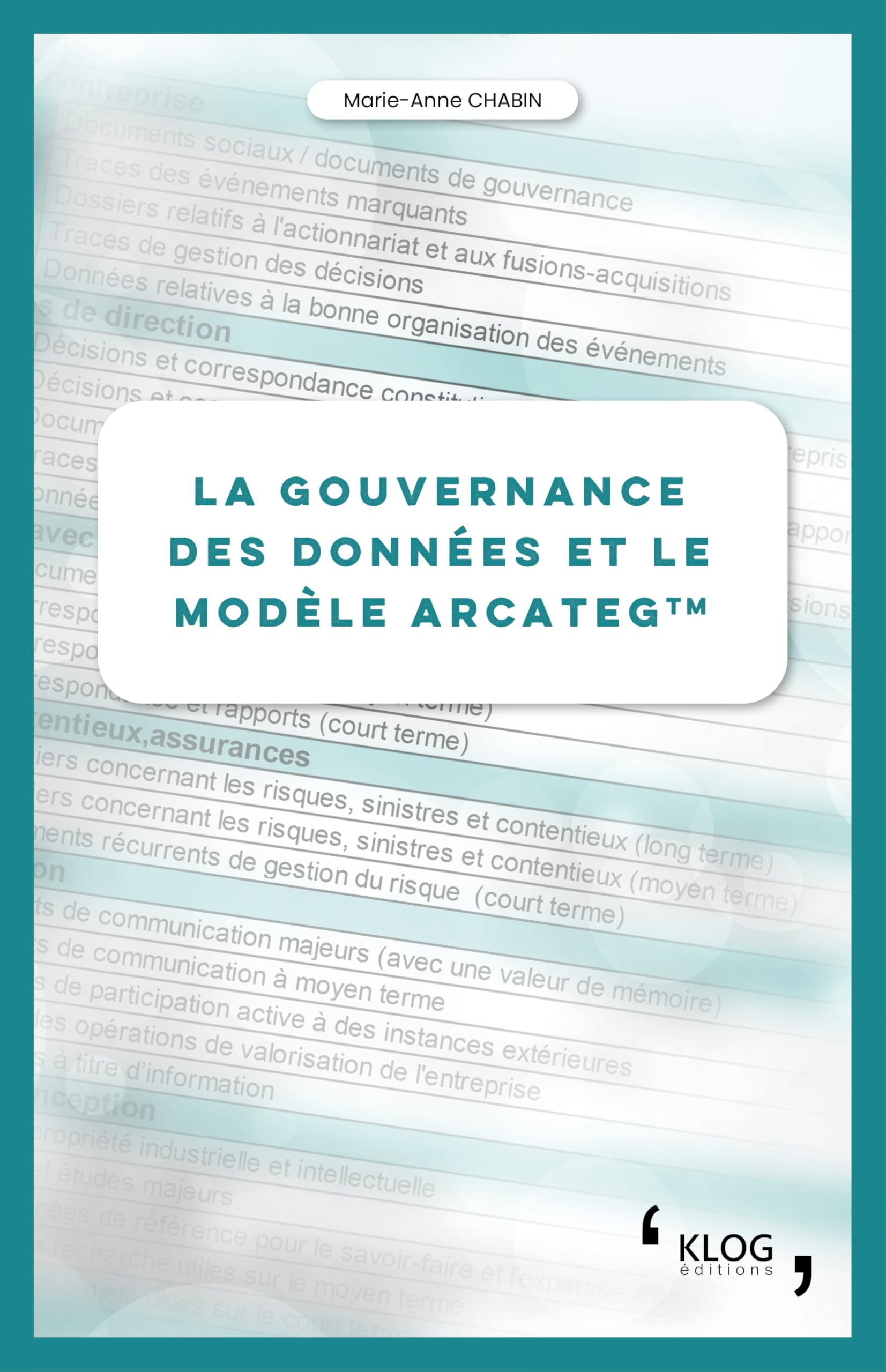 La gouvernance des données et le modèle Arcateg