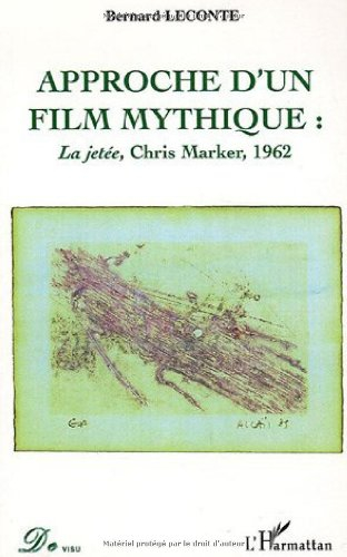Approche d'un film mythique : La jetée, Chris Marker, 1963
