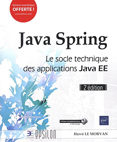Java Spring : le socle technique des applications Java EE