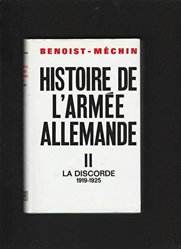 histoire de l'armée allemande, tome 2 : la discorde 1919-1925