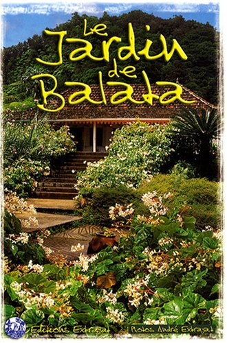 Le jardin de Balata