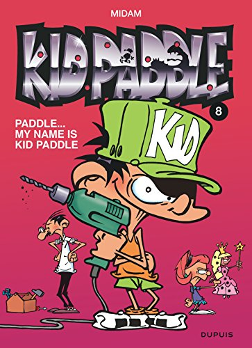 Kid Paddle. Vol. 8. Paddle : my name is Kid Paddle