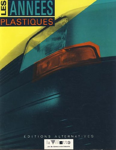 les années plastiques
