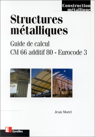 Structures métalliques : CM 66 additif 80-Eurocode 3