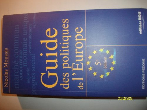 guide des politiques de l'europe. : 5ème édition