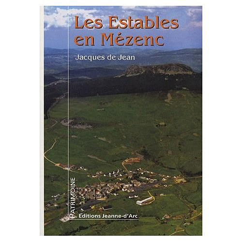 Les Estables en Mézenc : entre histoire et légende