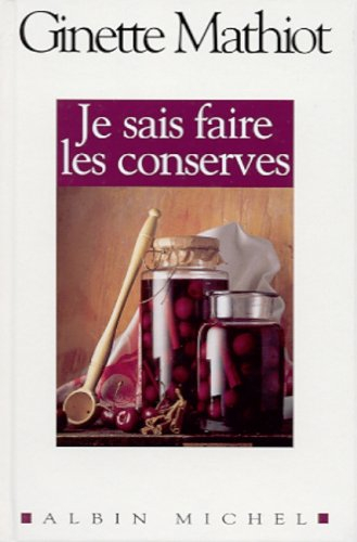 je sais faire les conserves