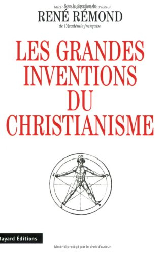 Les grandes inventions du christianisme