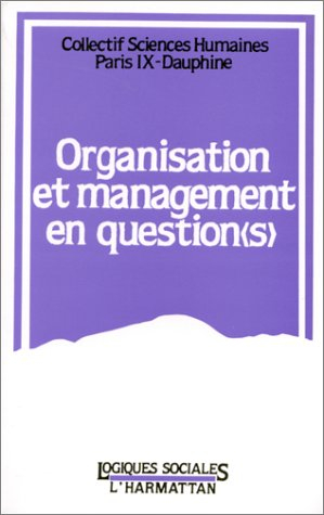 organisation et management en question(s)