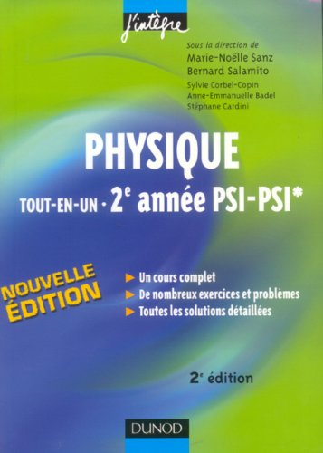 Physique tout-en-un PSI, PSI* : cours et exercices corrigés