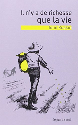 Il n'y a de richesse que la vie