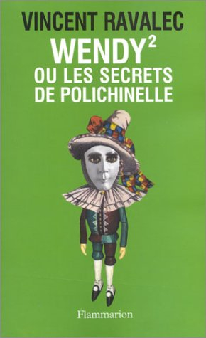 Wendy 2 ou Les secrets de polichinelle