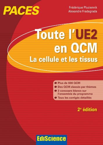 PACES : toute l'UE2 en QCM : la cellule et les tissus