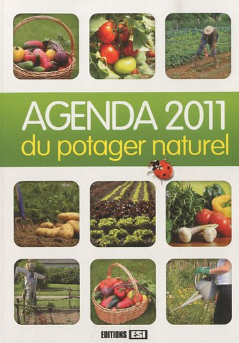 Agenda 2011 du potager naturel