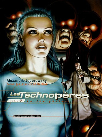Les Technopères. Vol. 7. Le jeu parfait