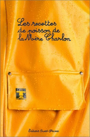 Recettes de poissons de la mère Charlon