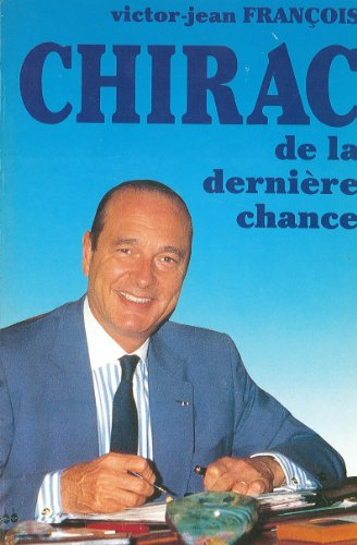 Chirac de la dernière chance