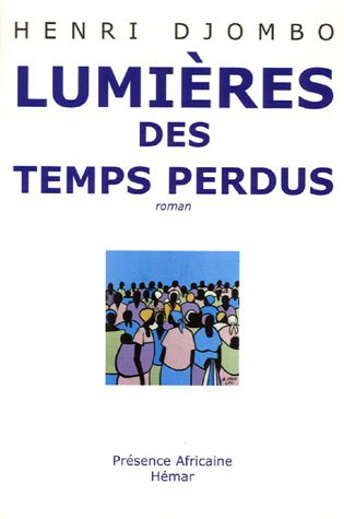 Lumières des temps perdus