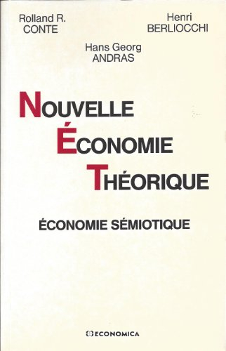 Nouvelle économie théorique : économie sémiotique