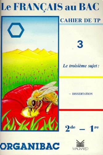 Le français au bac, cahier de TD : 3e sujet de l'épreuve anticipée de français, composition français