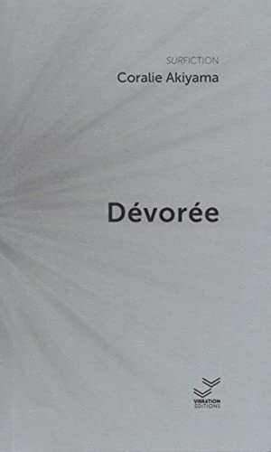 Dévorée