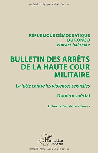 Bulletin des arrêts de la Haute Cour militaire, n° Numéro spécial. La lutte contre les violences sex