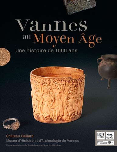 Vannes au Moyen Age : une histoire de 1.000 ans