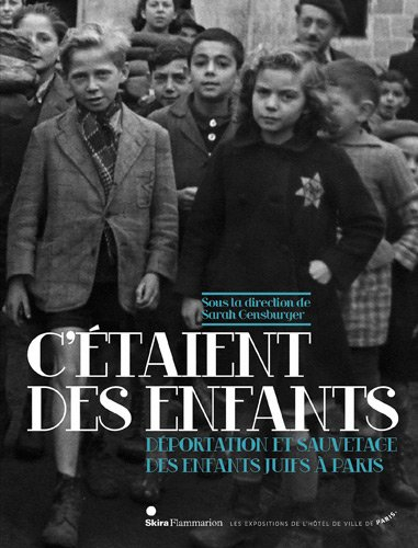 C'étaient des enfants : déportation et sauvetage des enfants juifs à Paris : exposition, Paris, Hôte