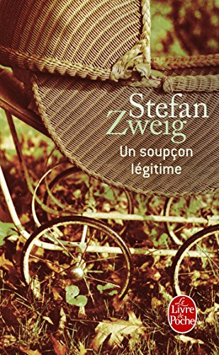 Un soupçon légitime - Stefan Zweig