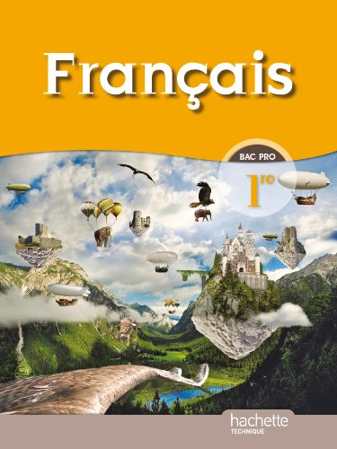Français 1re professionnelle : livre de l'élève