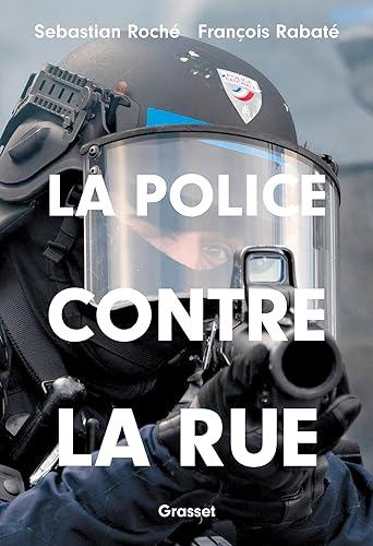 La police contre la rue