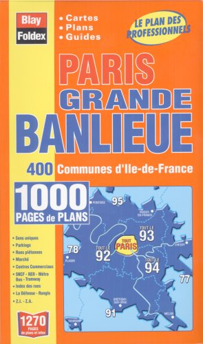 Paris, grande banlieue : 400 communes d'Ile-de-France