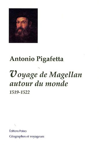 Voyage de Magellan autour du monde : 1519-1522
