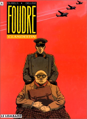 Foudre. Vol. 2. Clandestin