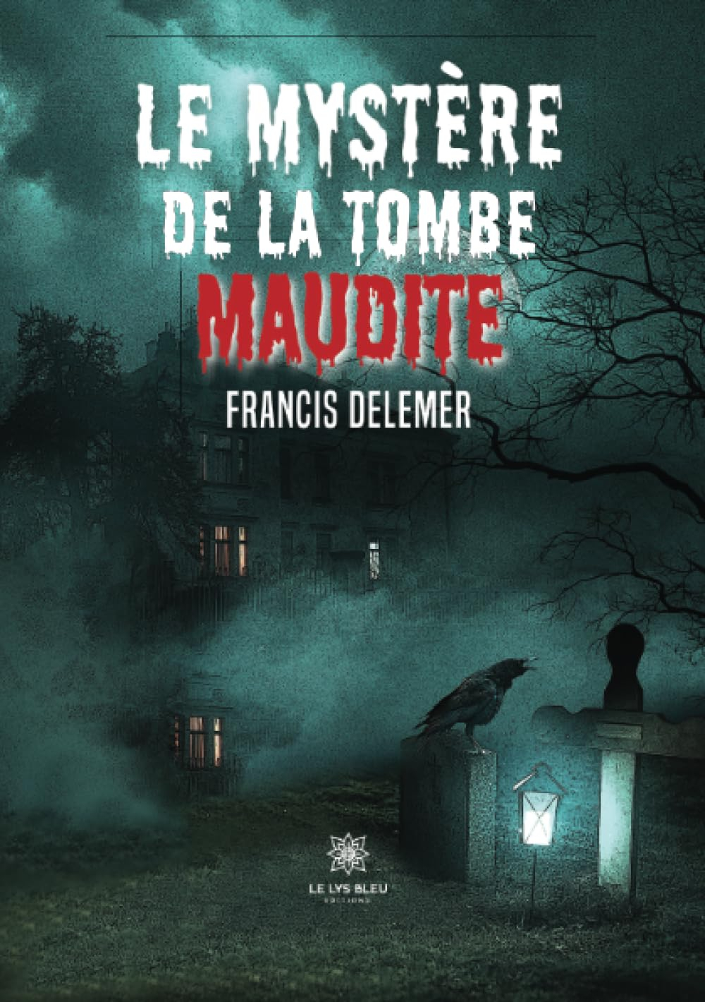 Le mystère de la tombe maudite