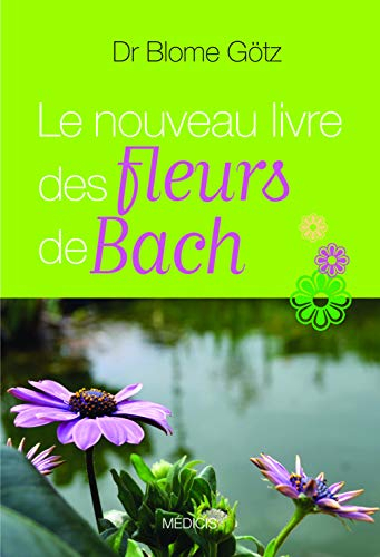 Le nouveau livre des fleurs de Bach