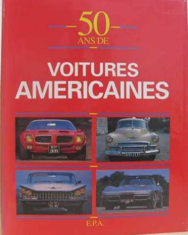 50 ans de voitures américaines