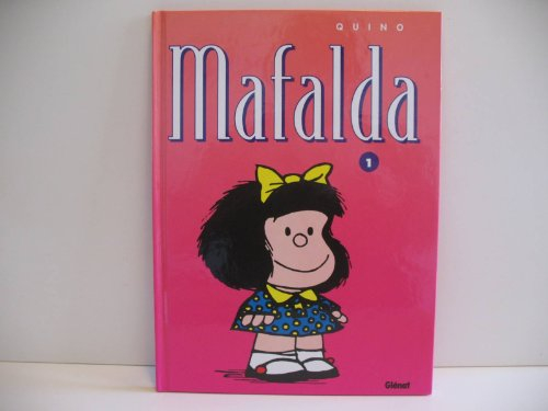 Mafalda. Vol. 1. Mafalda