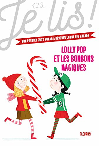 Lolly Pop. Vol. 2. Lolly Pop et les bonbons magiques