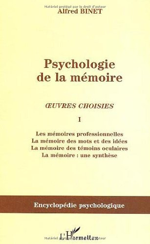 Psychologie de la mémoire : oeuvres choisies. Vol. 1