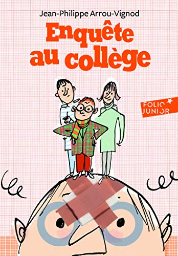 Enquête au collège. Vol. 2. Enquête au collège