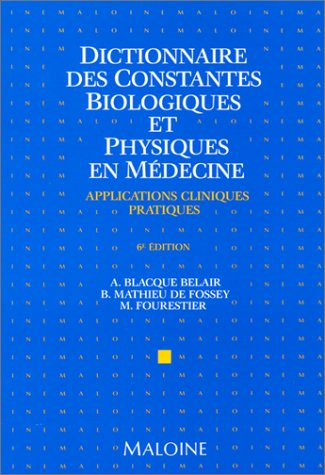 Dictionnaire des constantes biologiques et physiques