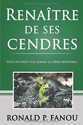 Renaître de ses cendres